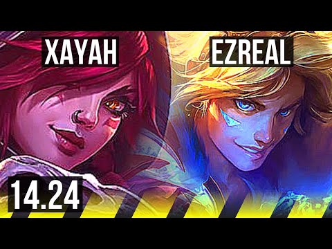 XAYAH & Pyke vs EZREAL & Rakan (ADC) | Legendary | KR Challenger | 14.24
