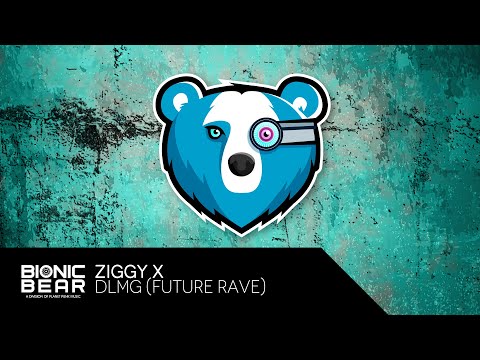 ZIGGY X – DLMG (Future Rave)