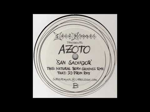 Azoto - San Salvador (DJ Prom Remix)