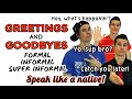 Greetings Goodbyes In American English Formal Informal And SUPER Informal Expressions