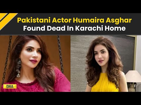 Pakistani Actor Humaira Asghar Found Dead In Karachi Home, Body Found After Weeks