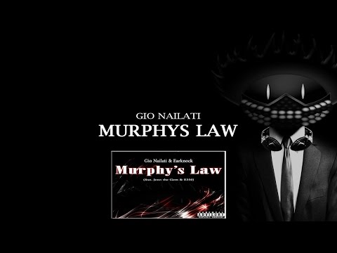 Gio Nailati & Earknock - MURPHY'S LAW (feat. Jenn the Gem & E350)