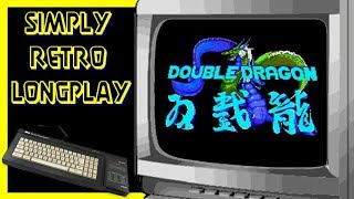 Simply Longplay - Double Dragon [Amstrad CPC]