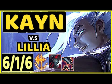 KADIR (KAYN) vs LILLIA - 6/1/6 KDA JUNGLE GAMEPLAY - EUW Ranked MASTER