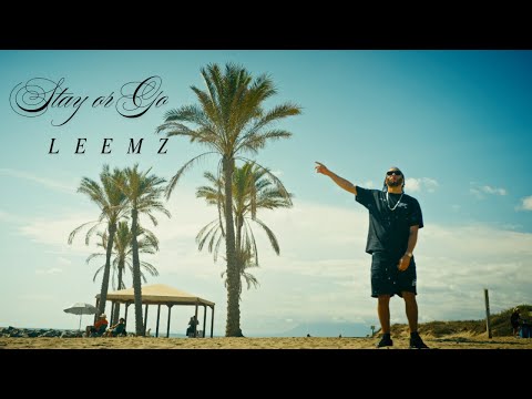 Leemz - Stay Or Go (Official Video)