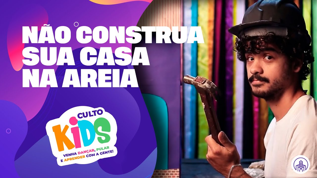 Não Construa sua Casa na Areia | Culto Infantil | 26.04.2020 |  PIBBH