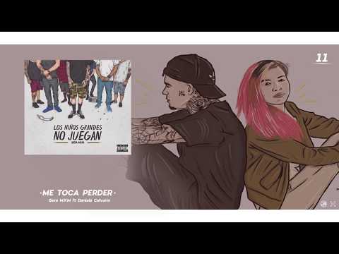 11.- Me Toca Perder // Gera MXM FT Daniela Calvario