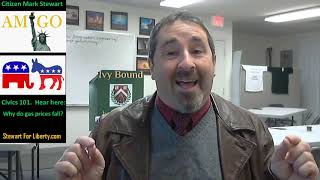 NOV 26 Civics 101 Mark Stewart Why DO gas prices go Down?