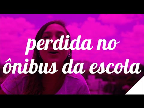 PERDIDA NO ÔNIBUS DA ESCOLA | Camila Gaio