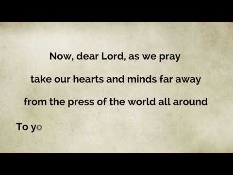 As we come to you in prayer