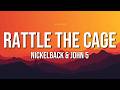 Nickelback & John 5 - Rattle The Cage (Lyrics)
