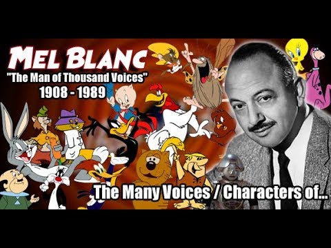 The Many Voices of Mel Blanc (The Man of a Thousand Voices) HD High Quality