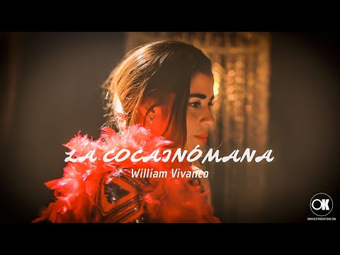 William Vivanco - La Cocainómana (Video oficial)