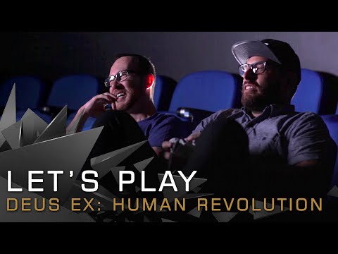 Let's Play Deus Ex: Human Revolution with Jean-François Dugas and Jonathan Jacques-Belletête