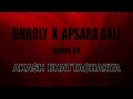 UNHOLY X APSARA AALI Remixed By Akash Bhattacharya