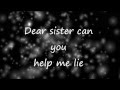The Pretty Reckless - Dear Sister Lyric Video