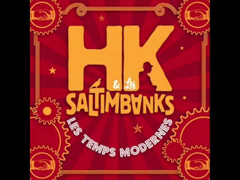 HK Les Saltimbanks - Nos Révoltes, Nos Rêves