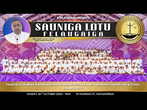 Sauniga Lotu Felaugaiga 26th October 2025
