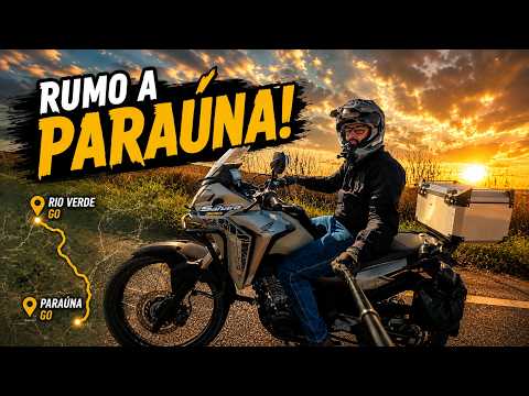 EP. 04 - PARAÚNA ME SURPREENDEU! CONTINUANDO A VIAGEM PELO CENTRO OESTE
