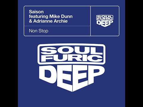 Saison, Mike Dunn & Adrianne Archie - Non Stop (Extended Mix)