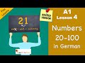 A1 Lesson 4 Numbers 21 100 Zahlen German For Beginners Learn German