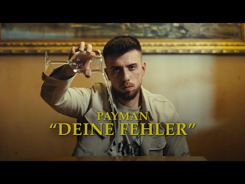 PAYMAN - DEINE FEHLER (prod. by Payman)
