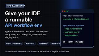 FetchSandbox MCP: Run API workflows from Cursor, Claude, or your IDE
