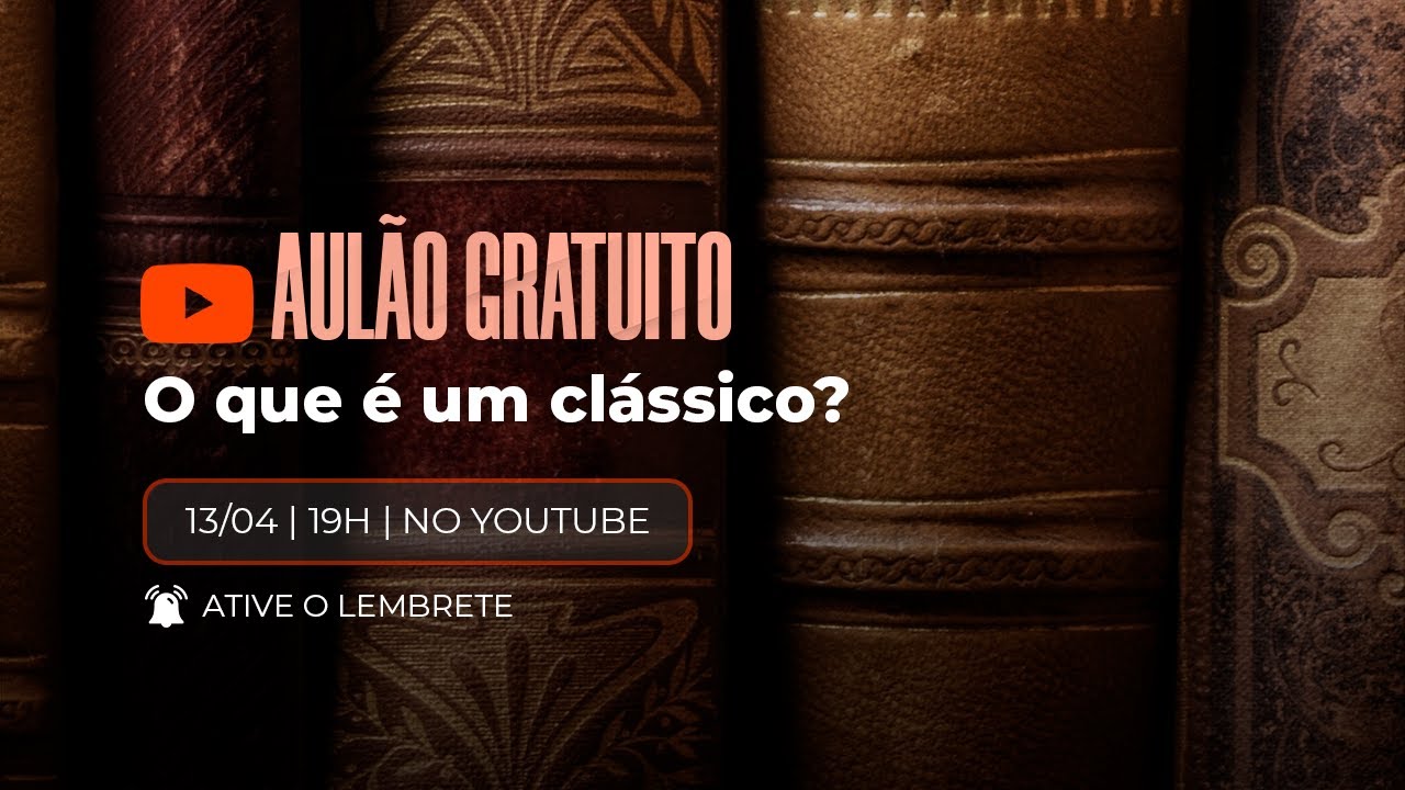 Aulão #09 - O que é um clássico?