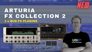 Video thumbnail for Arturia FX Collection 2 - 3 X BUS FX Plugins - Review and Demo by UDi Audio