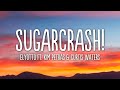 ElyOtto SugarCrash Lyrics Ft Kim Petras Curtis Waters