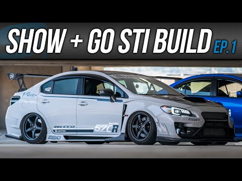 STI finally gets power mods! | Show + Go STI Build Ep.1