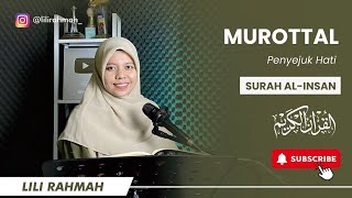 Download lagu JUZ 29 SURAH AL-INSAN || JIHARKA RECITATION || LILI RAHMAH mp3