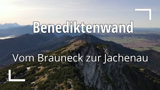 Benediktenwand Überschreitung