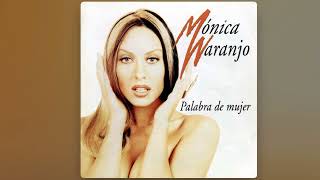 Mónica Naranjo - Yo Vengo Y Tú Te Vas
