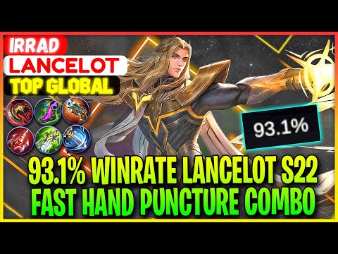 93.1% WinRate Lancelot Fast Hand Puncture Combo - Top Global Lancelot Irrad - Mobile Legends