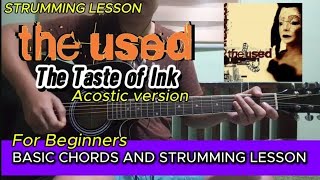 The Taste of Ink guitar strumming tutorial -  The Used (Easy Strumming Lesson For Beginners)