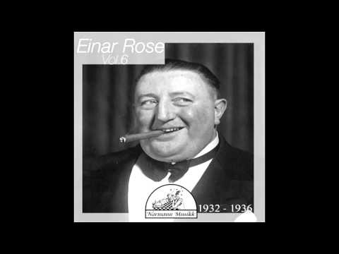 Einar Rose - Er du med på den