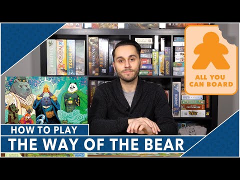 The Way of the Bear: How to Play by All You Can Board
