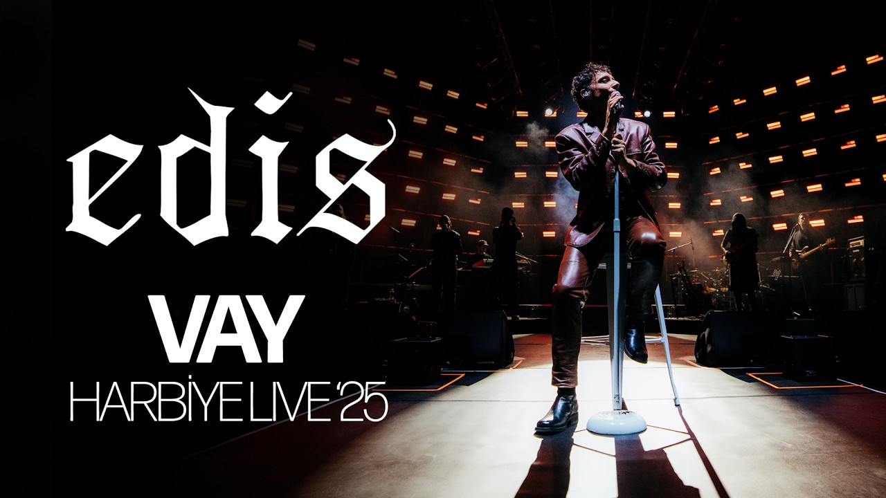 EDIS - Vay (Live '25)