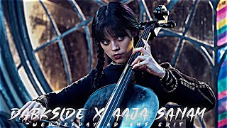 Download lagu Wednesday edit 🔥🥵 || Darkside X Aaja Sanam song edit 🔥😍 mp3