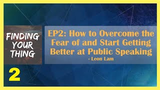 How to Overcome the Fear of Public Speaking (What I Did)