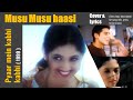 Musu Musu Haasi Pyaar Mein Kabhi Kabhi 1999 Shaan Vishal Shiraz Samrat Raj Kaushal Vishal
