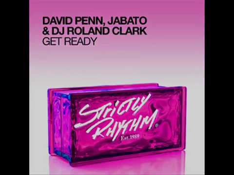 David Penn, Jabato & DJ Roland Clark - Get Ready
