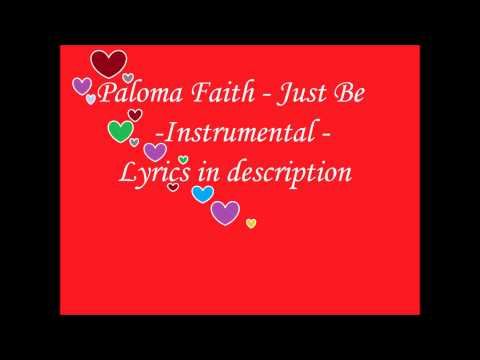 download lagu mp3 mp4 Just Be Paloma Faith Instrumental, download lagu Just Be Paloma Faith Instrumental gratis, unduh video klip Just Be Paloma Faith Instrumental