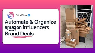How to Organize & Track Amazon Influencer Brand Deals (No More Spreadsheets!)