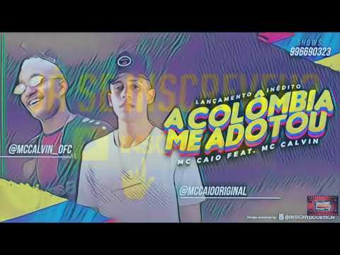 ⚪MC CAIO FEAT. MC CALVIN - COLÔMBIA ME ADOTOU_#bregafunk