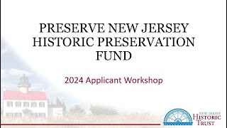 Preserve New Jersey 2024 Applicant Workshop