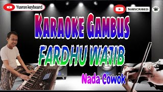 Download lagu Karaoke Gambus Fardhu Wajib Nada Cowok | Versi Gambus Jalsah Islami mp3 Download lagu Karaoke Gambus Fardhu Wajib Nada Cowok | Versi Gambus Jalsah Islami mp3