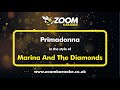 Marina And The Diamonds Primadonna Karaoke Version With Lyrics On Screen