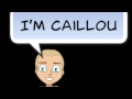 Caillou Theme Song Woozworld Version